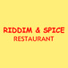 Riddim & Spice