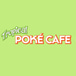 Tropical Poké Cafe