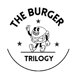 The Burger Trilogy