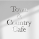 Town and Country Cafe