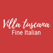 Villa Tuscana Fine Italian