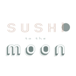 SUSHI to the MOON