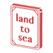 Land To Sea