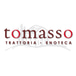 Tomasso Trattoria & Enoteca