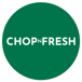 CHOPɴFRESH