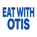 Eat With Otis