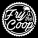 Fry the Coop