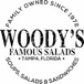 WOODY'S FAMOUS SALADS