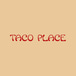 TACO PLACE