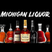 Michigan Liquor