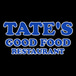 Tate’s Good Food Restaurant