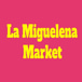La Migueleña Market 2