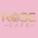 Rose Cafe