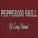The Pepperoni Grill Pizzeria & Restaurant