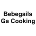 BebeGails Ga Cooking