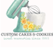 Custom Cakes & Cookies