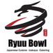 Ryuu Bowl