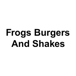 Frogs Burgers And Shakes