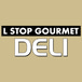 L Stop Gourmet Deli