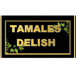 Tamales Delish