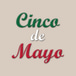 Cinco De Mayo Restaurant (Center Avenue)