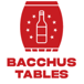 Bacchus Tables