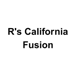 R's California Fusion