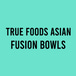 True Foods - Sushi & Bowls