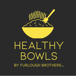 Healthy Bowls By Furlough Brothers