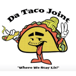 Da Taco Joint