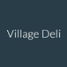 Village Deli