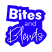 Bites and Blends 