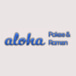 Aloha Poke&Ramen
