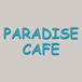 Paradise Cafe