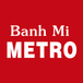 Banh Mi Metro