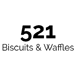 [DNU][COO]521 Biscuits & Waffles