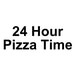 24 HOUR PIZZA TIME