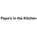 Papa?s in the Kitchen