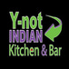 Y-Not Indian Kitchen and Bar