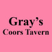 Gray's Coors Tavern