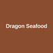 Dragon Seafood