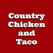 Country Chicken & Taco