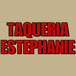 Taqueria Estephanie