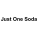 Just One Soda