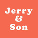 Jerry and Son