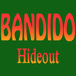 Bandido Hideout