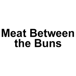 Meat between the buns