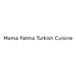 Mama Fatma Turkish Cuisine