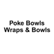 Poke bowls Wraps & Bowls