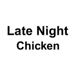 Late Night Chicken